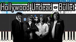 Hollywood Undead - Bullet [Piano Tutorial | Sheets | MIDI] Synthesia