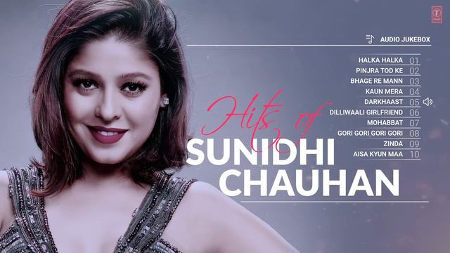 Hits Of Sunidhi Chauhan Songs | Birthday Special | Bollywood Songs 2020 |  Audio Jukebox | T-Series