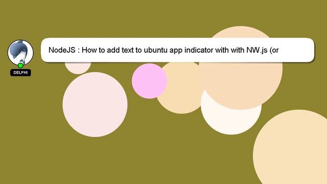 NodeJS : How to add text to ubuntu app indicator with with NW.js (or electron)? смотреть онлайн