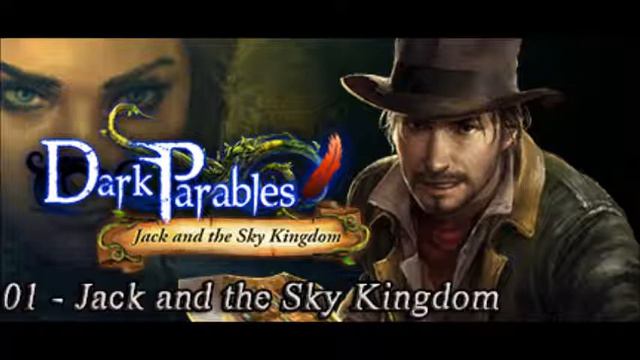 Dark Parables: Jack and the Sky Kingdom OST - Jack and the Sky Kingdom смотреть онлайн