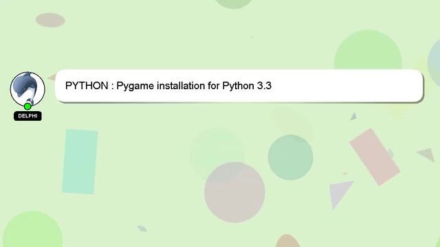 PYTHON : Pygame installation for Python 3.3 смотреть онлайн