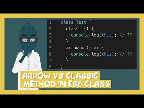 Arrow VS Classic Method in ES6 class смотреть онлайн