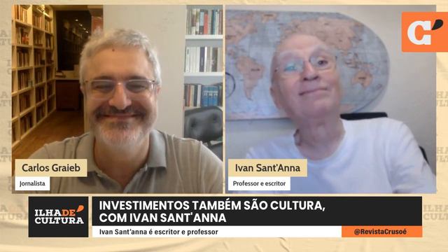 Investimentos Também São Cultura, Com Ivan Sant'anna | Ilha De Cultura Por Carlos Graieb