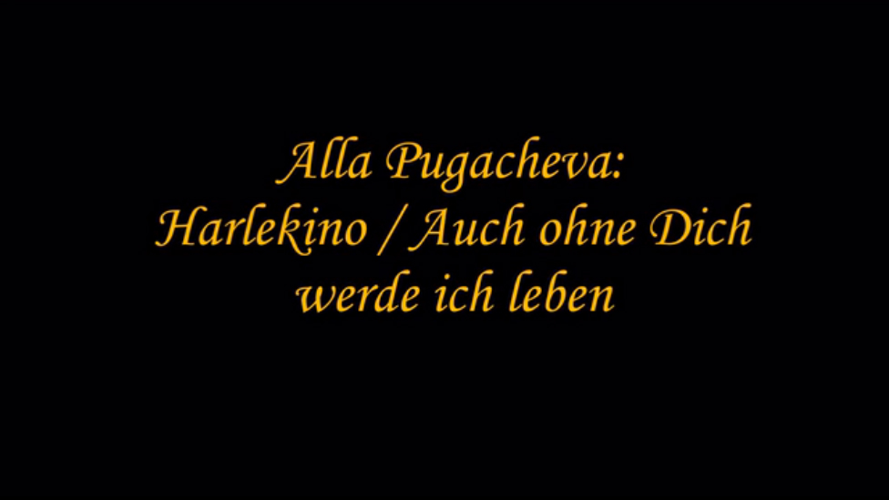 Harlekino / Auch ohne Dich werde ich leben / Алла Пугачева. смотреть онлайн
