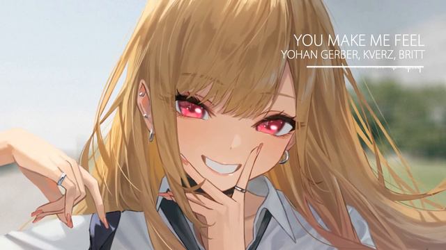 You Make Me Feel (Yohan Gerber, Kverz, Britt Cover) смотреть онлайн