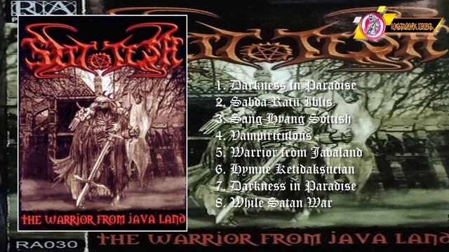 Sottish - The Warrior From Java Land | 2003 | BLACK METAL | INDONESIA смотреть онлайн