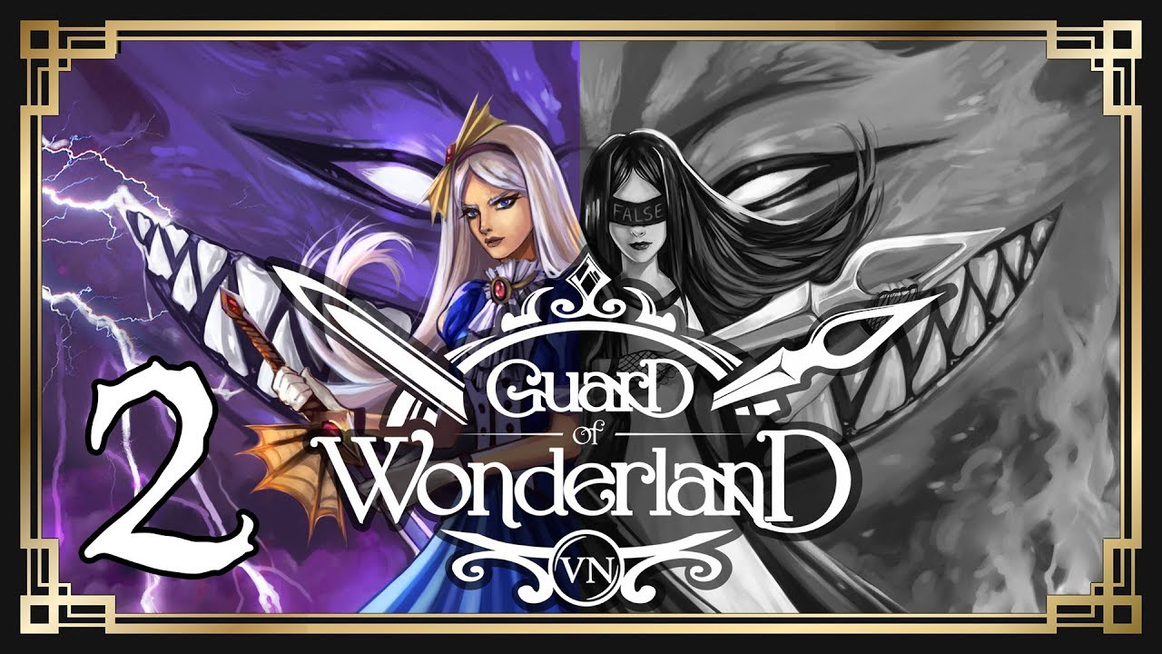 Guard of Wonderland ★ 2: Главы 5-6 (Алиса, Финал)