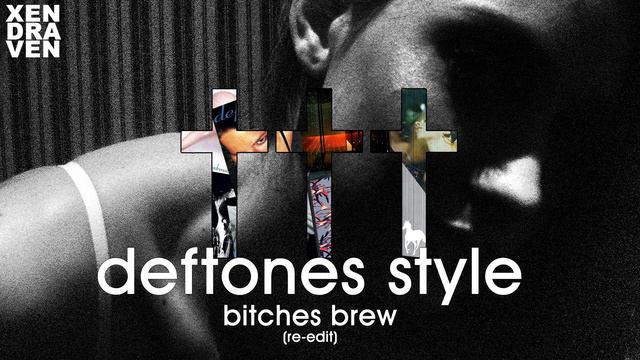 ††† Crosses - Bitches Brew Re-Edit (deftones style) смотреть онлайн