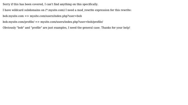 Webmasters: mod_rewrite rule for wildcard subdomains? смотреть онлайн