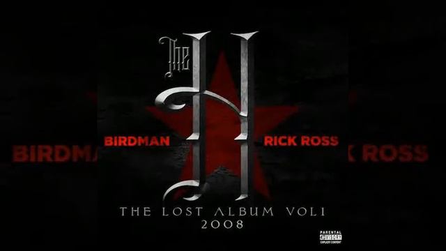 Rick Ross & Birdman - Addicted [FREE DOWNLOAD] [HQ]