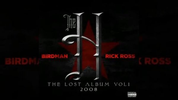 Rick Ross & Birdman - Addicted [FREE DOWNLOAD] [HQ]