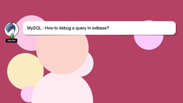 MySQL : How to debug a query in extbase? смотреть онлайн