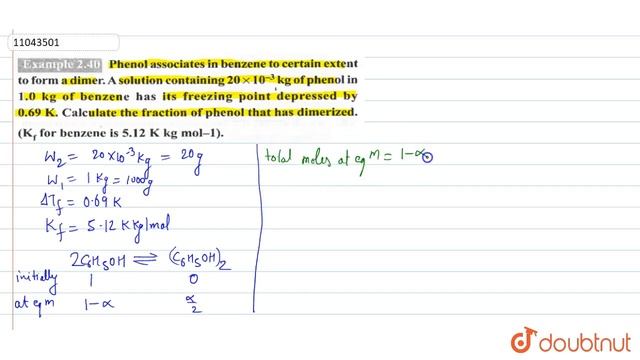 Phenol associates in benzene to certain extent to form a dimer. A solution containing `20 xx 10^... смотреть онлайн