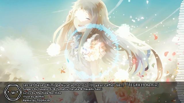 「Koplo」 (Anohana) secret base ~Kimi ga kureta mono~ （10 years after Ver.） 「TEGRA39 Remix」 смотреть онлайн