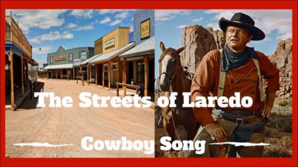 The Streets of Laredo Only the Hangman (famous Cowboy song) Songs of the Old West