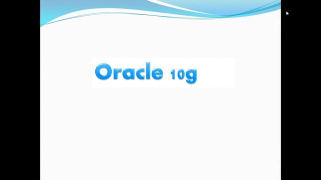 Introduction of Oracle 10g смотреть онлайн