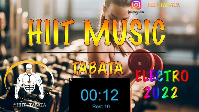 HIIT MUSIC - 40/20 - ELECTRO 2022 - TABATA SONGS 2022