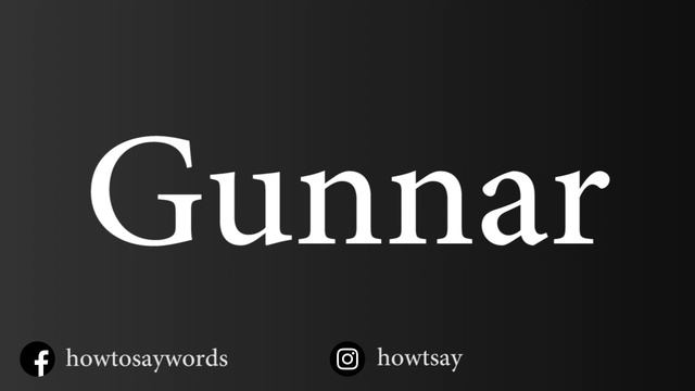 How To Pronounce Gunnar смотреть онлайн