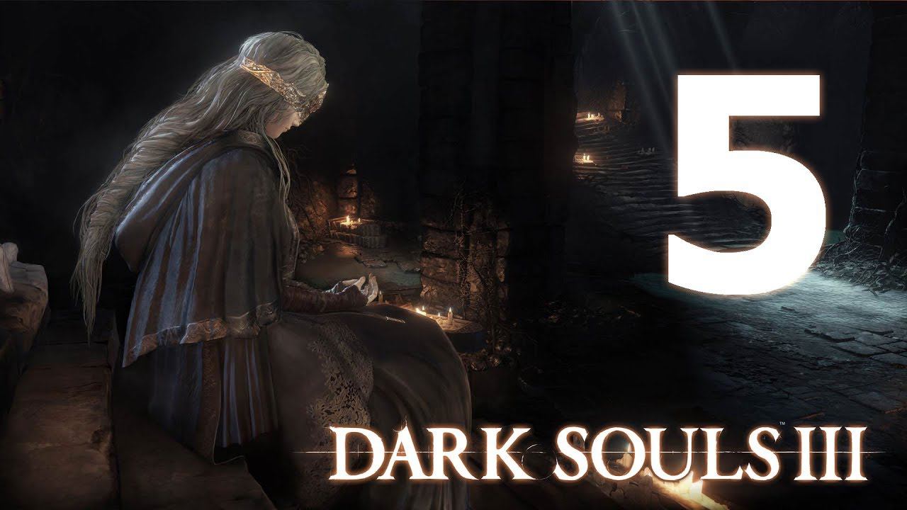 Dark Souls III - 5 [Вордт тебя подери...]