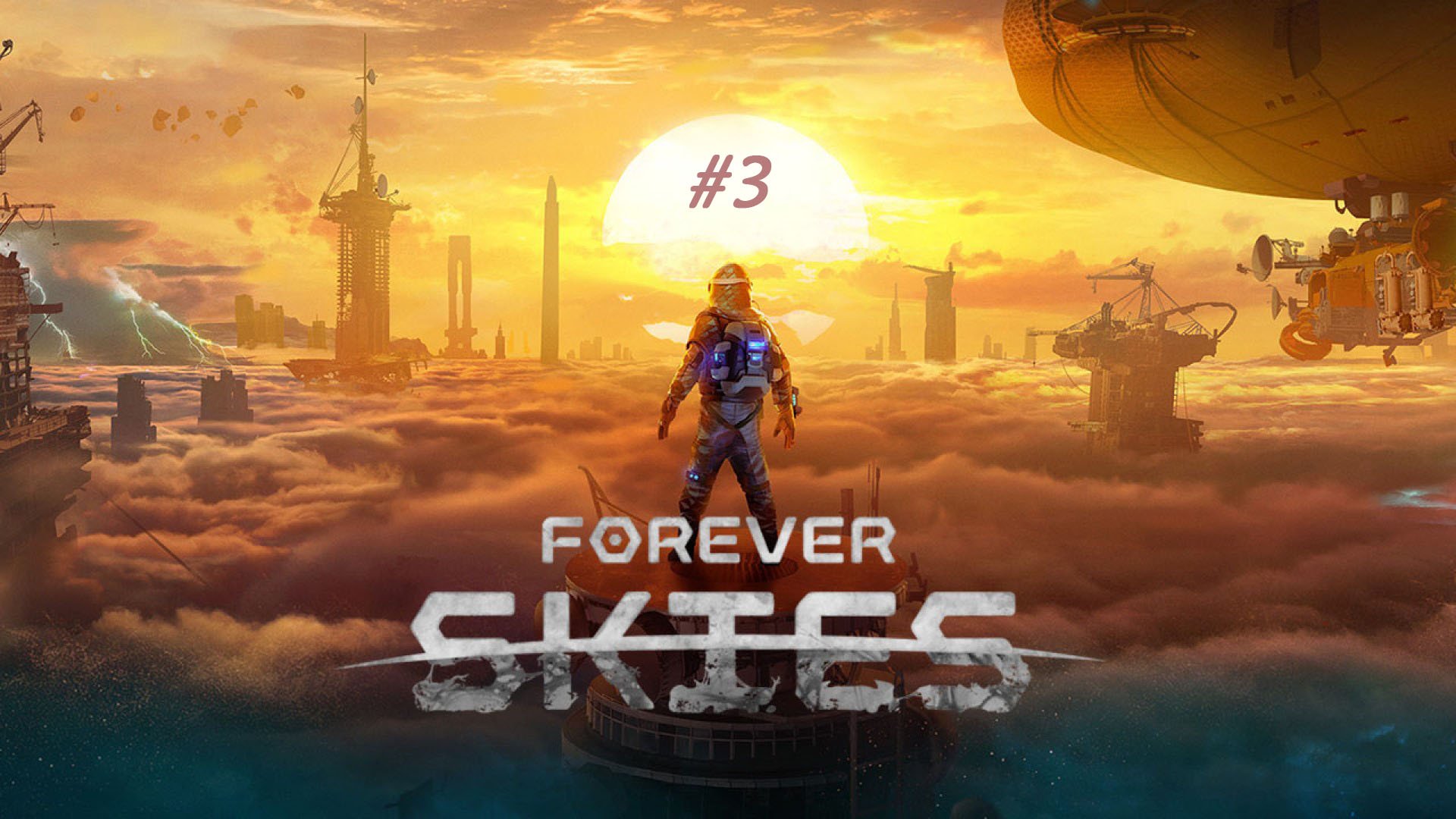 Forever Skies #3 - геймплей новой выживалки. смотреть онлайн