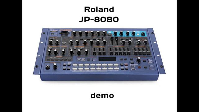Roland JP-8080 demo trance patch смотреть онлайн