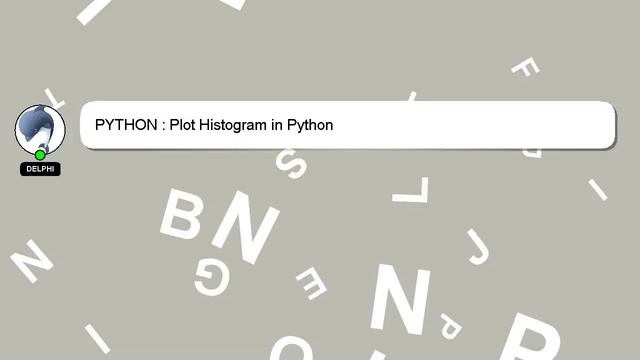 PYTHON : Plot Histogram in Python смотреть онлайн