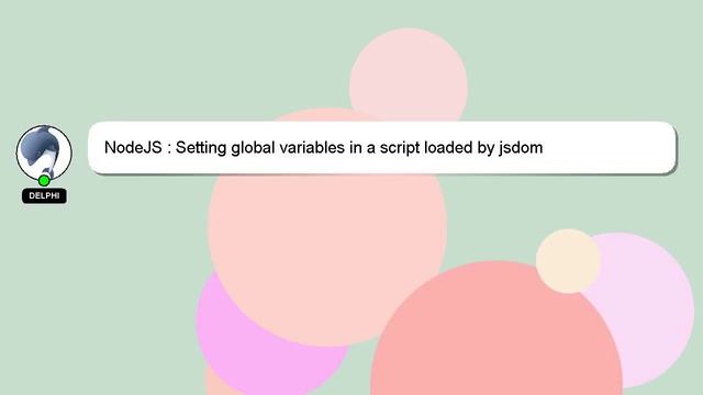 NodeJS : Setting global variables in a script loaded by jsdom смотреть онлайн