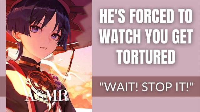 He's forced to watch you get tortured - Scaramouche x Listener - Genshin Impact ASMR смотреть онлайн