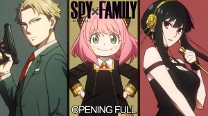 Семья шпиона - полная версия опенинга | Mixed Nuts - Official HIGE DANdism