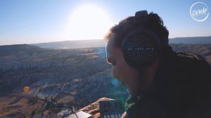 Ben Böhmer live above Cappadocia in Turkey for Cercle  (VEVAL)