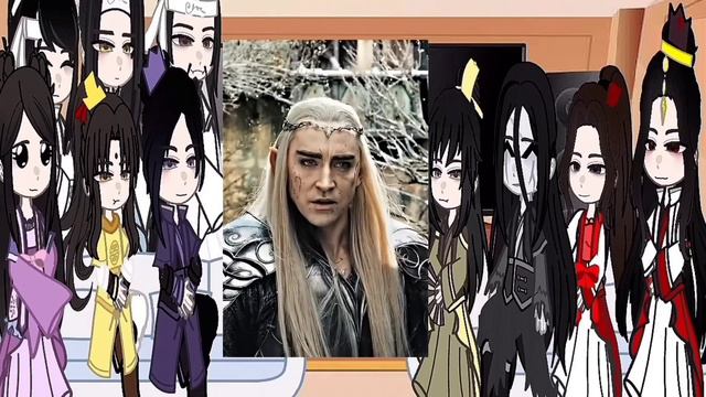 MDZS React To Wei Wuxian As Thranduil /Реакция МДК на Вэй Ин это Трандуил. НА ЗАКАЗ