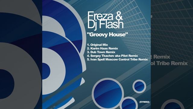 Groovy House (Sergey Tkachev Aka Pilot Remix) смотреть онлайн