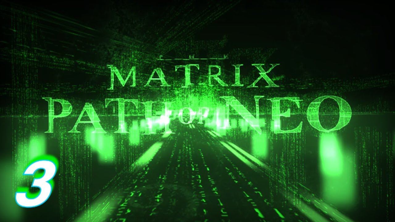 Прохождение «The Matrix: Path of Neo» #3