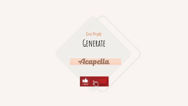 Eric Prydz - Generate (Acapella) смотреть онлайн