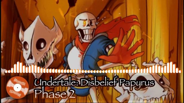 Phase 2 [Remix] || Undertale: Disbelief Papyrus