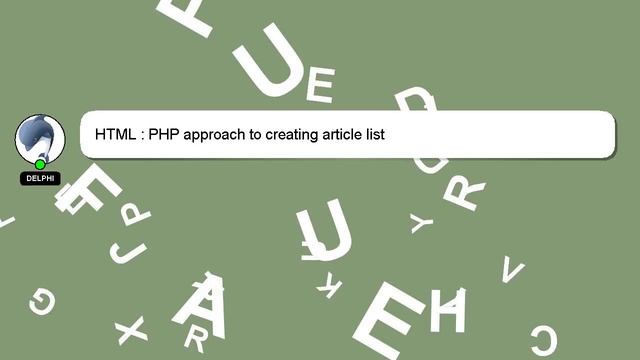HTML : PHP approach to creating article list смотреть онлайн