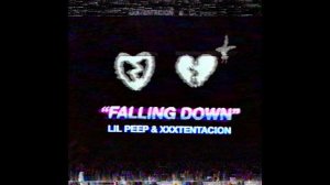 Lil Peep & XXXTENTACION - Falling Down (Slowed Down + Reverb)