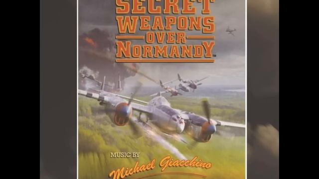 Secret Weapons Over Normandy OST - Dunkirk Harbor смотреть онлайн