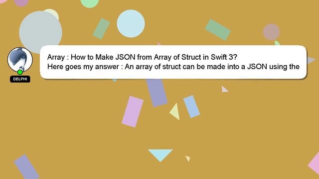 Array : How to Make JSON from Array of Struct in Swift 3? смотреть онлайн