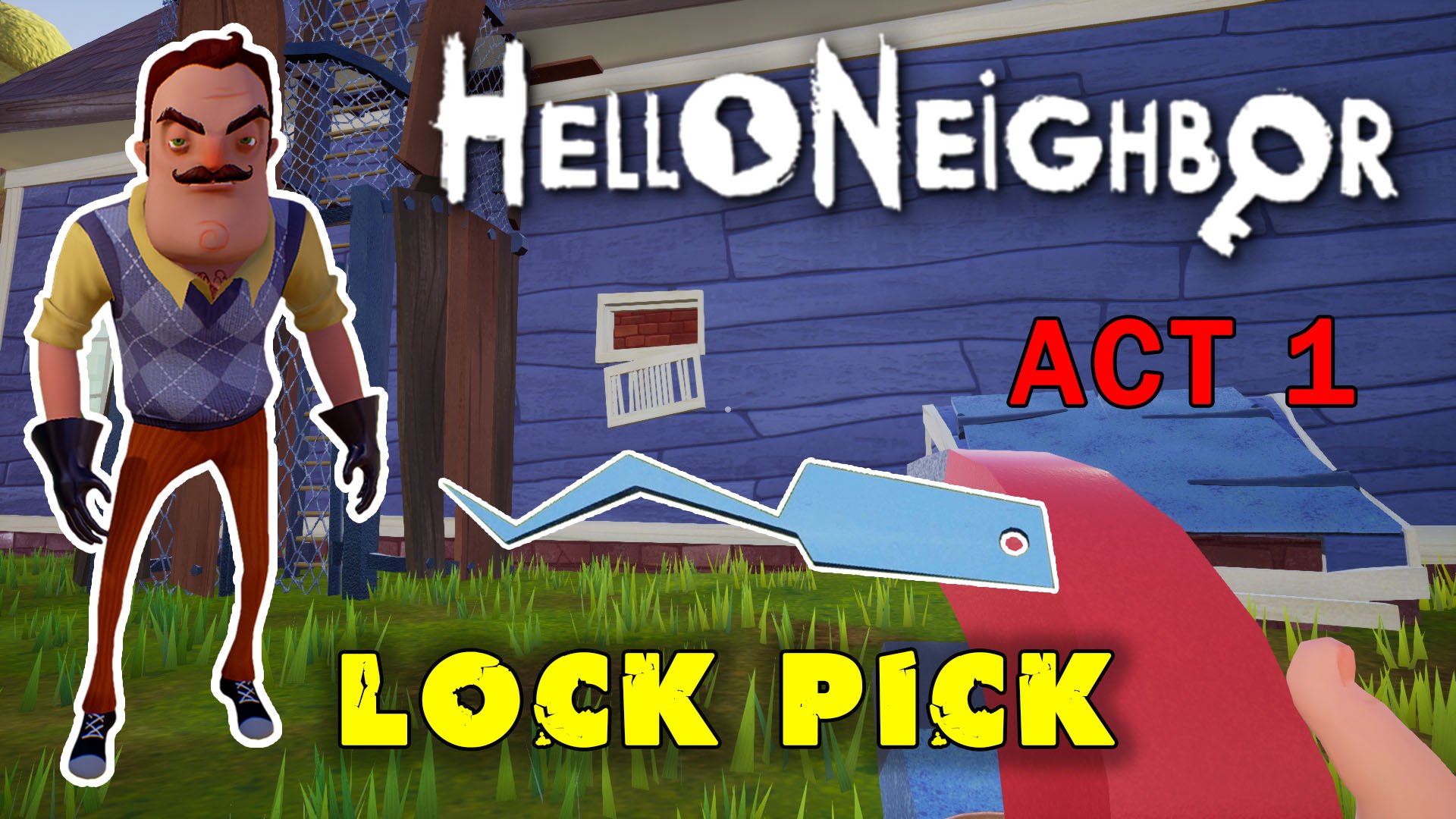 Привет Сосед как быстро Достать Отмычку| Hello Neighbour act 1 lock pick смотреть онлайн