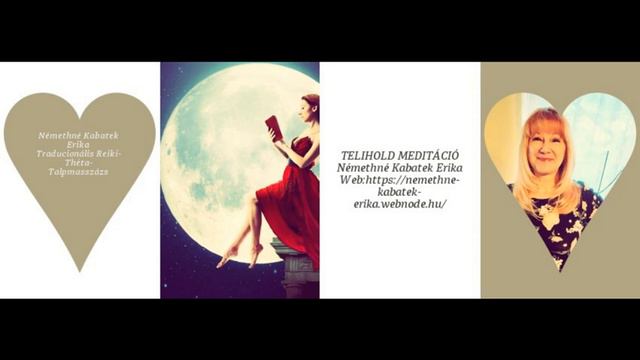 Telihold Meditáció-Elengedés -Némethné Kabatek Erika смотреть онлайн