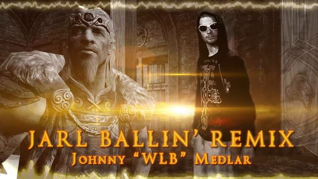 ♫ Jarl Ballin' Remixed | Johnny "WLB" Medlar смотреть онлайн