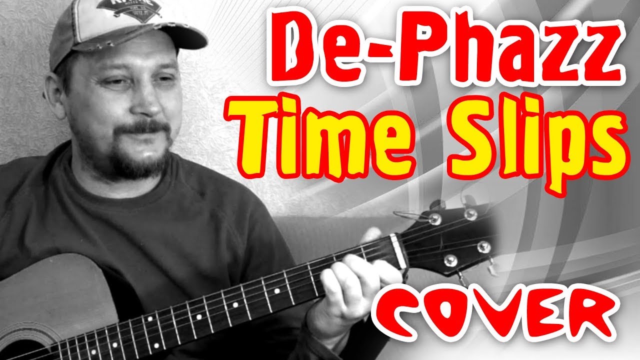De-Phazz - Time Slips (cover) смотреть онлайн