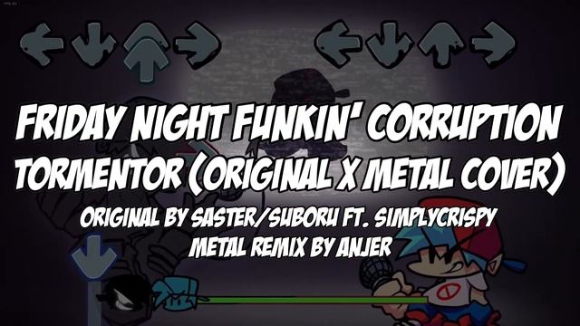 FNF Corruption: Tormentor (ORIGINAL X METAL COVER) смотреть онлайн