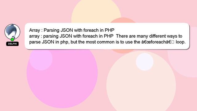 Array : Parsing JSON with foreach in PHP смотреть онлайн