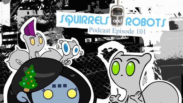 Thank You! Game Mechanics, News, Anime & Anxiety : Squirrels & Robots Ep101 (Foamy The Squirrel) смотреть онлайн