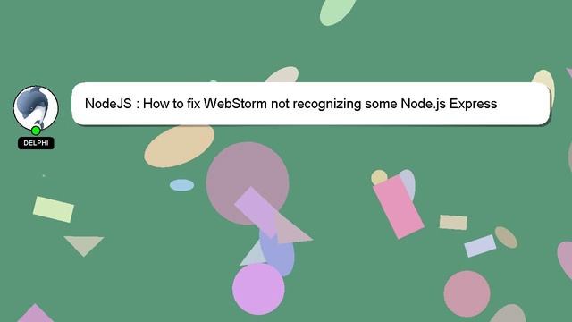 NodeJS : How to fix WebStorm not recognizing some Node.js Express properties? смотреть онлайн
