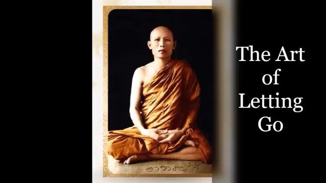 Ajahn Lee ~ 𝐓𝐡𝐞 𝐀𝐫𝐭 𝐨𝐟 𝐋𝐞𝐭𝐭𝐢𝐧𝐠 𝐆𝐨 ~ Theravadin Buddhist Forest Tradition смотреть онлайн