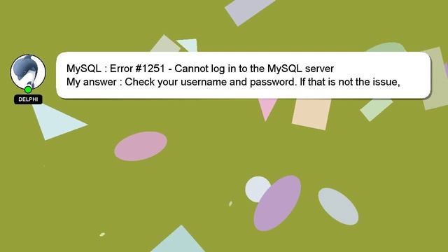 MySQL : Error #1251 - Cannot log in to the MySQL server смотреть онлайн