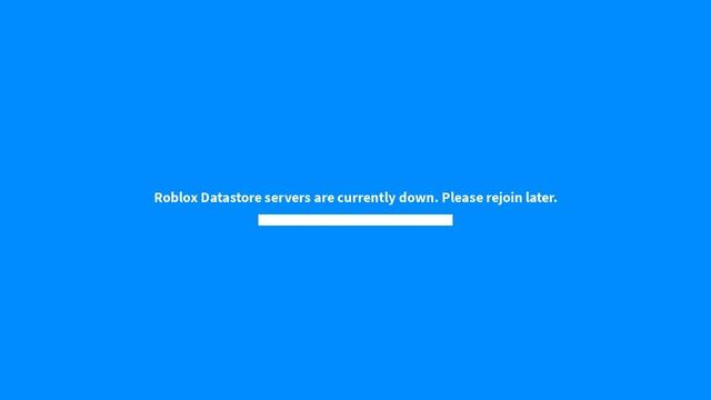 ROBLOX DATASTORE SERVERS ARE CURRENTLY DOWN. PLEASE REJOIN LATER. смотреть онлайн
